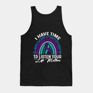 I Have Time to Listen Suicide Awareness Mental Health Tank Top